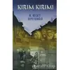 Kırım Kırımı - Bütün Eserleri:46 - Mustafa Necati Sepetçioğlu - İrfan Yayıncılık