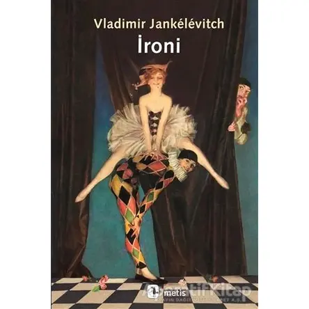 İroni - Vladimir Jankelevitch - Metis Yayınları