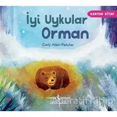 İyi Uykular Orman - Carly Allen-Fletcher - İş Bankası Kültür Yayınları