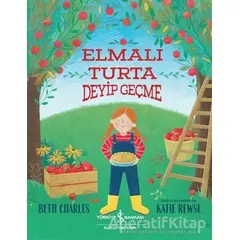 Elmalı Turta Deyip Geçme - Beth Charles - İş Bankası Kültür Yayınları