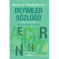 Deyimler Sözlüğü - Yusuf Çotuksöken - İş Bankası Kültür Yayınları