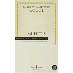 Müfettiş - Nikolay Vasilyeviç Gogol - İş Bankası Kültür Yayınları