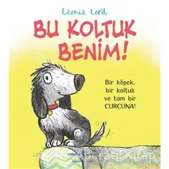 Bu Koltuk Benim! - Leonie Lord - İş Bankası Kültür Yayınları