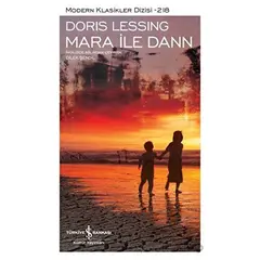 Mara ile Dann - Doris Lessing - İş Bankası Kültür Yayınları