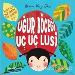 Uğur Böceği Uç Uç Lusi - Sharon King-Chai - İş Bankası Kültür Yayınları