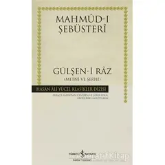 Gülşen-i Raz - Mahmud-ı Şebüsteri - İş Bankası Kültür Yayınları