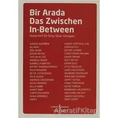 Bir Arada Das Zwischen In-Between - Kolektif - İş Bankası Kültür Yayınları