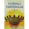 Patronla Tartışmalar 1 - Hüseyin İğdirli - Pan Yayıncılık