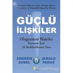 Güçlü İlişkiler - Andrew Sobel - Beyaz Yayınları