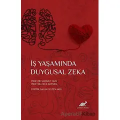 İş Yaşamında Duygusal Zeka - Celil Koparal - Paradigma Akademi Yayınları