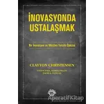 İnovasyonda Ustalaşmak - Clayton Christensen - Optimist Kitap