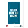 Limited Şirketler Hukuku - Hakan Çebi - Adalet Yayınevi