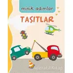 Taşıtlar - Minik Adımlar - Ömer Canbir - Net Çocuk Yayınları