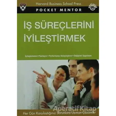 İş Süreçlerini İyileştirmek - Mark Mcdonald - Optimist Yayın Dağıtım