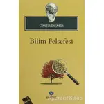 Bilim Felsefesi - Ömer Demir - Sentez Yayınları