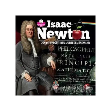 İsaac Newton - Dünyayı Değiştiren Muhteşem İnsanlar - Kolektif - Yağmur Çocuk