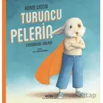 Turuncu Pelerin - Adam Ciccio - Yapı Kredi Yayınları