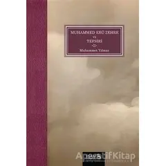 Muhammed Ebü Zehre ve Tefsiri - Muhammet Yılmaz - İsam Yayınları