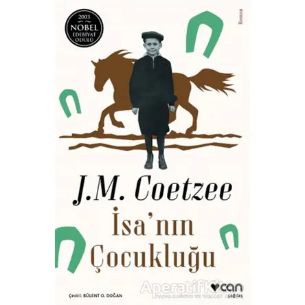 İsanın Çocukluğu - J. M. Coetzee - Can Yayınları