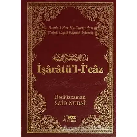 İşaratü’l-İ’caz Ciltli (Çanta Boy) - Bediüzzaman Said-i Nursi - Söz Basım Yayın