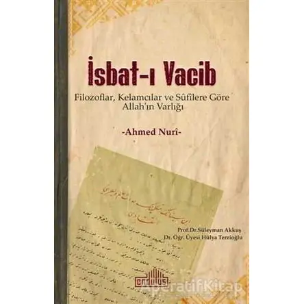 İsbat-ı Vacib - Ahmed Nuri - Endülüs Yayınları