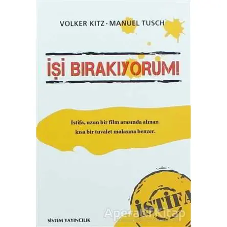 İşi Bırakıyorum - Manuel Tusch - Sistem Yayıncılık