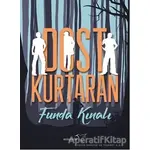 Dost Kurtaran - Funda Kınalı - Müptela Yayınları