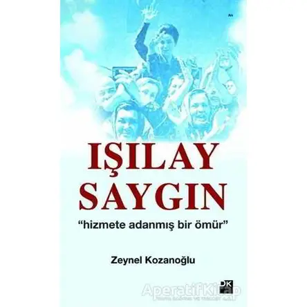 Işılay Saygın - Zeynel Kozanoğlu - Doğan Kitap