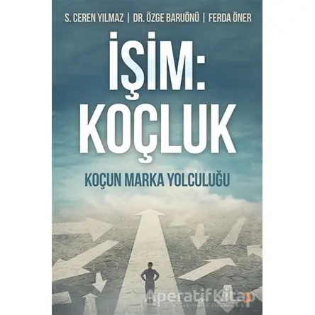 İşim: Koçluk - S. Ceren Yılmaz - Cinius Yayınları