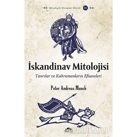 İskandinav Mitolojisi - Peter Andreas Munch - Maya Kitap