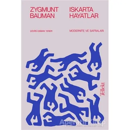 Iskarta Hayatlar - Zygmunt Bauman - Tellekt