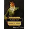 Babalar ve Oğullar - Ivan Sergeyevich Turgenev - İskele Yayıncılık