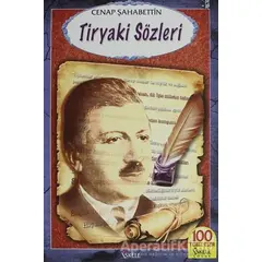 Tiryaki Sözleri - Cenap Şahabettin - İskele Yayıncılık