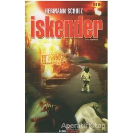 İskender - Hermann Schulz - Bizim Kitaplar Yayınevi