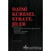 Daimi Küresel Stratejiler - Ali Arslan - İskenderiye Yayınları