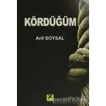 Kördüğüm - Arif Soysal - Zinde Yayıncılık