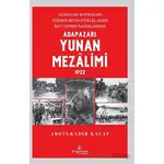 Adapazarı Yunan Mezalimi 1922 - Abdülkadir Kalay - Erguvan Yayınevi