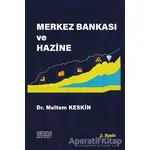 Merkez Bankası ve Hazine - Meltem Keskin Köylü - Astana Yayınları