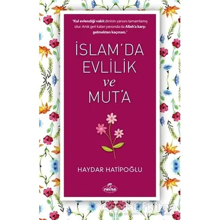 İslam da Evlilik ve Mut a - Haydar Hatipoğlu - Ravza Yayınları