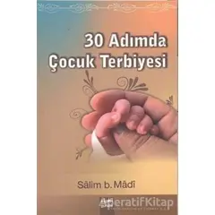 30 Adımda Çocuk Terbiyesi - Salim b. Madi - Guraba Yayınları