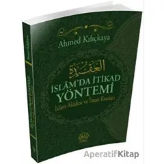 İslamda İtikat Yöntemi - Ahmed Kılıçkaya - Nuhbe Yayınevi