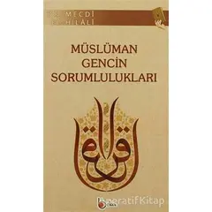 Müslüman Gencin Sorumlulukları - Mecdi El-Hilali - Beka Yayınları