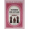 Kızımın Din Kitabı (B10) - Yusuf Tavaslı - Tavaslı Yayınları