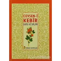 Cevşen-i Kebir Duası ve Sırları - Küçük Boy (Dua-078) - Arif Pamuk - Pamuk Yayıncılık