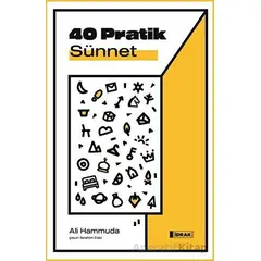 40 Pratik Sünnet - Ali Hammuda - İdrak Yayınları