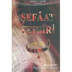 Şefaat Tefsiri - İrfan Setenci - Beka Yayınları