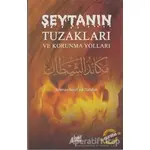 Şeytanın Tuzakları ve Korunma Yolları - Selman Nasif ed-Dahduh - Guraba Yayınları