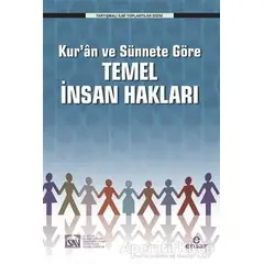 Kuran ve Sünnete Göre Temel İnsan Hakları - Muhsin Demirci - Ensar Neşriyat