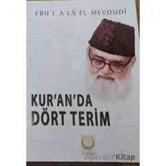 Kur’an’da Dört Terim - Seyyid Ebul-Ala el-Mevdudi - Hilal Yayınları