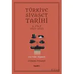 Türkiye Siyaset Tarihi 2. Cilt 1923-2023 - 100 Yılın Siyaseti - Kolektif - Kadim Yayınları